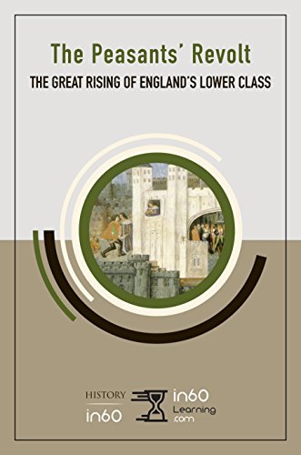 The Peasants’ Revolt: The Great Rising of England’s Lower Class by ...