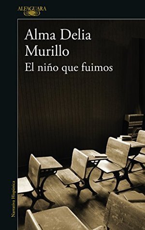 El niño que fuimos book cover