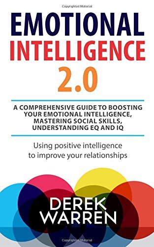 Emotional Intelligence 2.0 : A comprehensive Guide to Boosting your ...