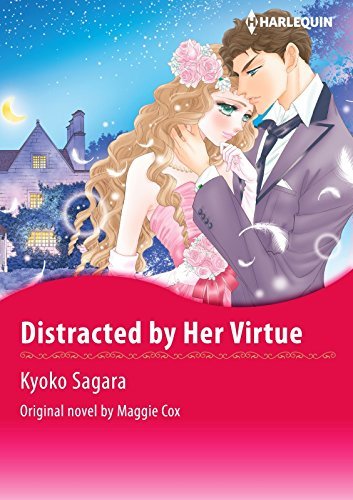 Distracted by Her Virtue