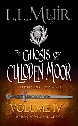 Ghosts of Culloden Moor Collections: Volume 4