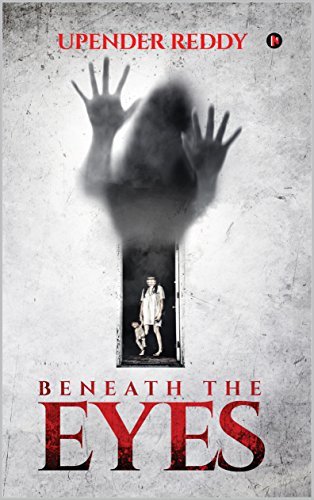 Beneath the Eyes by Upender Reddy | Goodreads