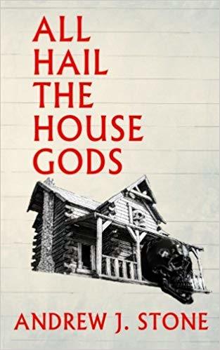 All Hail the House Gods