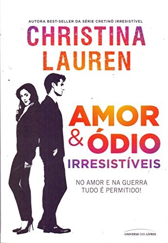 Amor & Ódio Irresistíveis