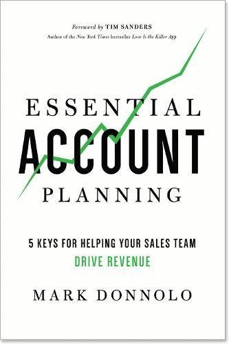 Essential Account Planning: 5 Keys for Helping Your Sales Team Drive