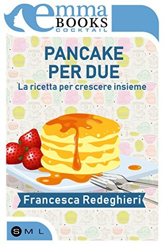 Pancake per due. La ricetta per crescere insieme book cover