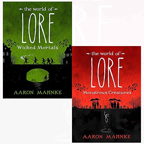World of Lore Monstrous Creatures and Wicked Mortals by Aaron