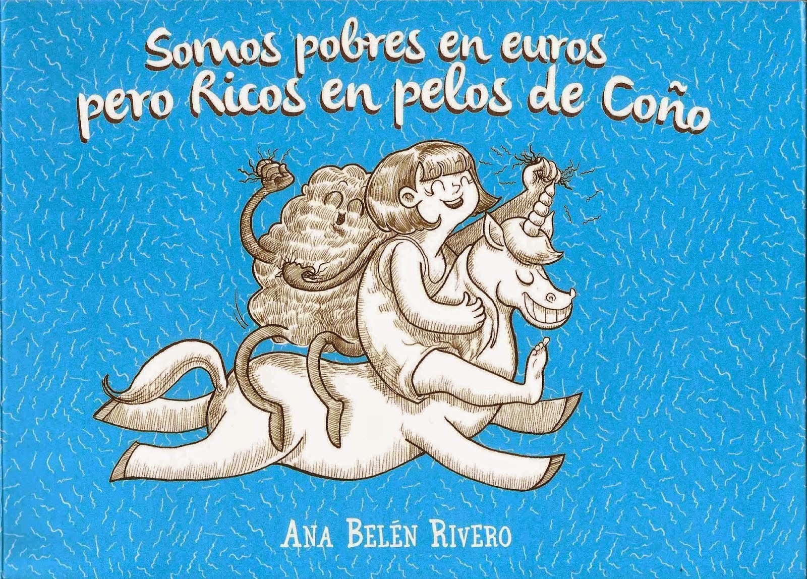 Somos pobres en euros pero ricos en pelos de coño book cover