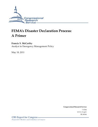 Fema S Disaster Declaration Process A Primer By Francis X Mccarthy