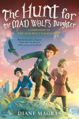 The Hunt for the Mad Wolf's Daughter (Mad Wolf's Daughter, #2)