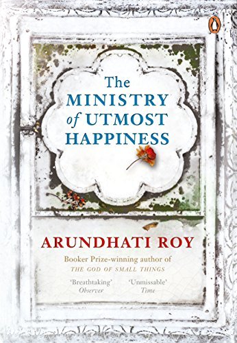 The Ministry of Utmost Happiness [Paperback] ARUNDHATI ROY