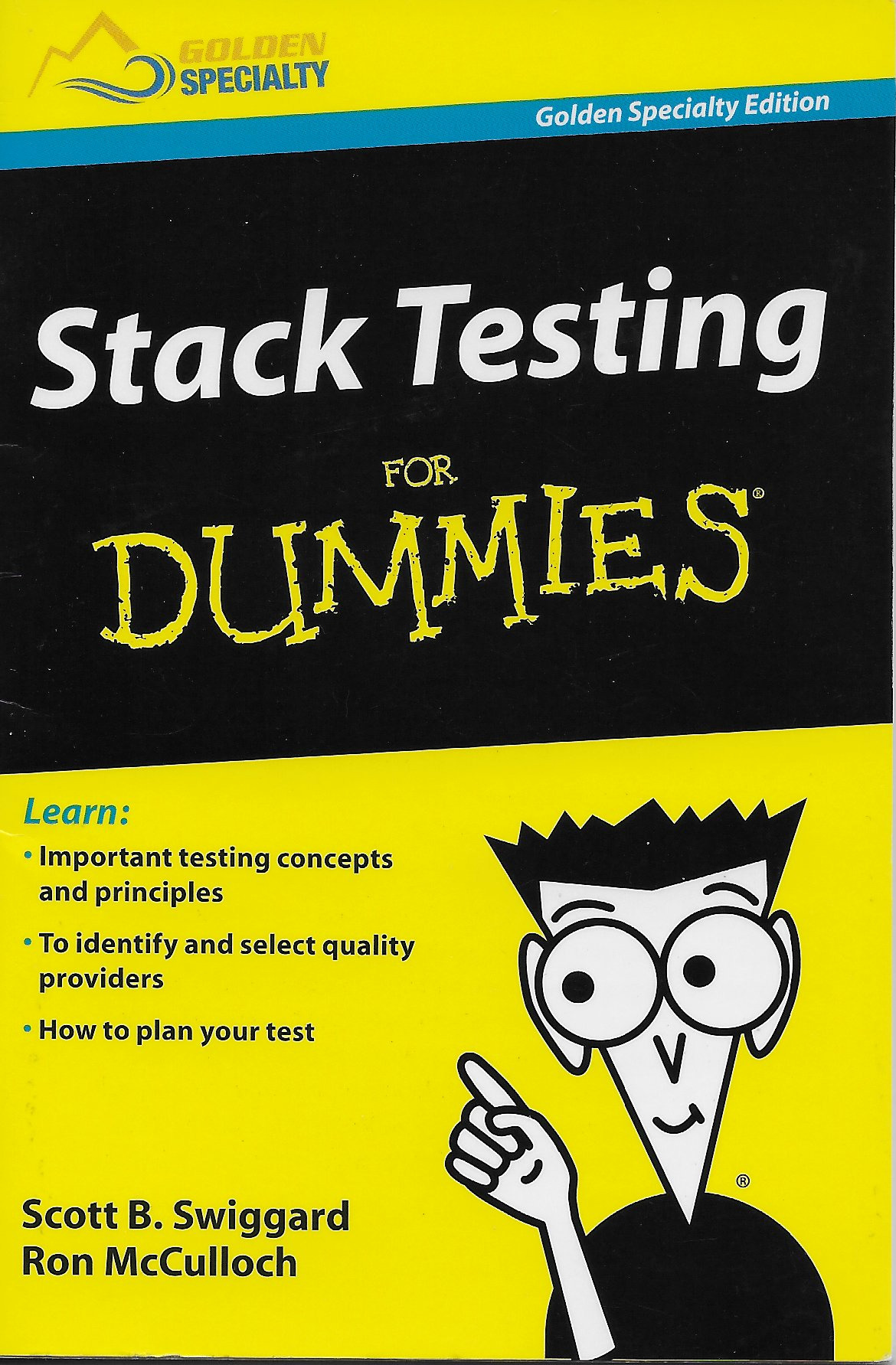 Stack Testing for Dummies by Scott B. Swiggard Goodreads