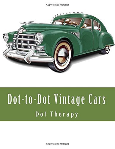 Dot-to-Dot Vintage Cars: Large Print Dot to Dot Book For Adults by Dot