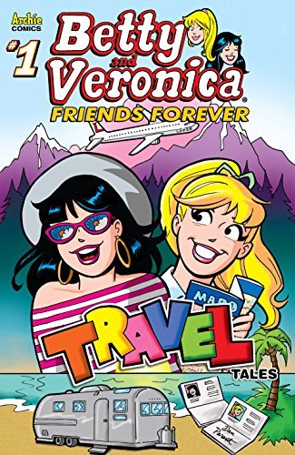 Betty & Veronica: Friends Forever book cover 3