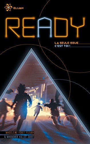READY - Elijah - La seule issue, c'est toi