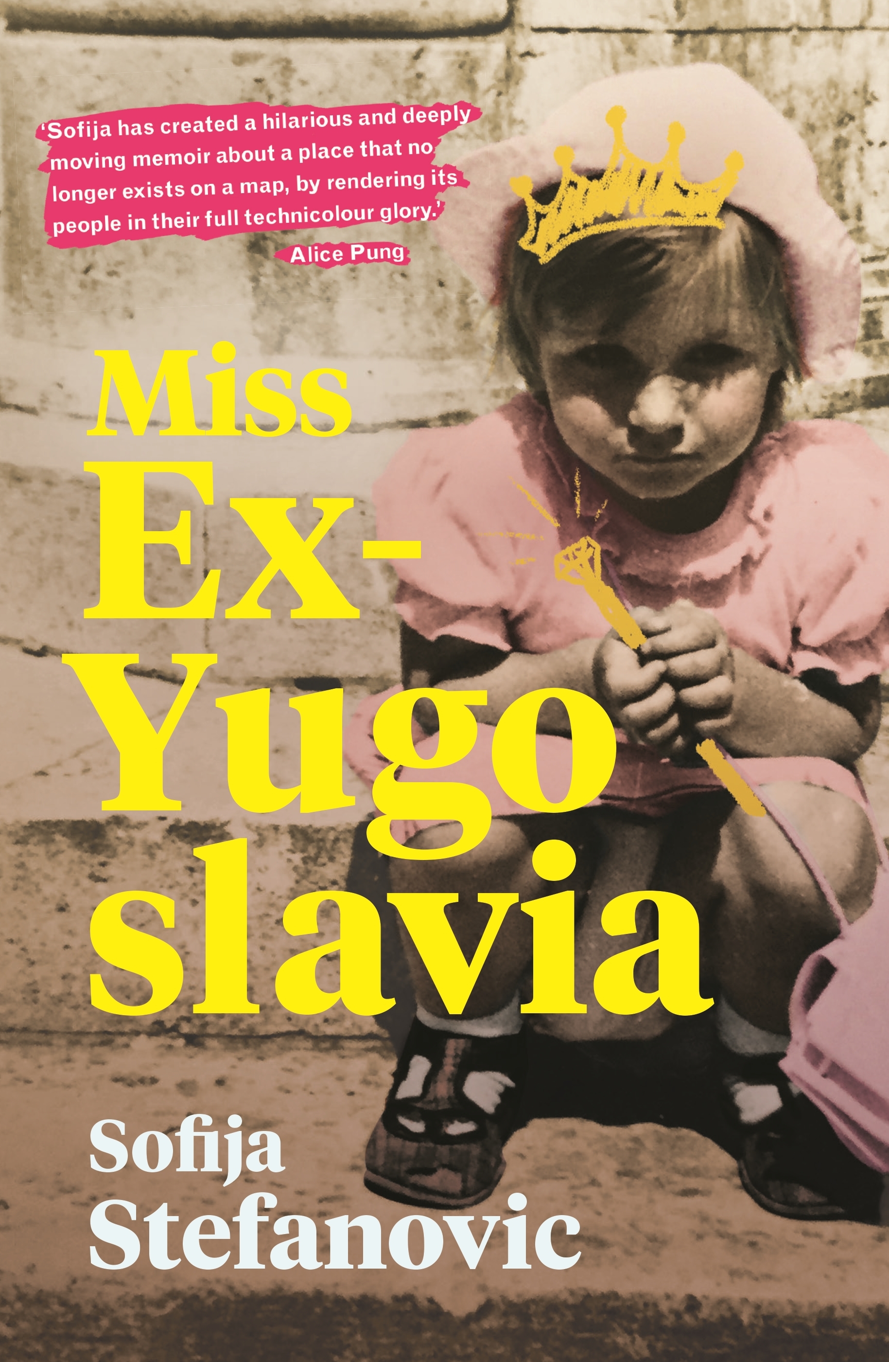 Miss Ex-Yugoslavia: A Memoir