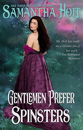 Gentlemen Prefer Spinsters (Spinsters Club Book 1)