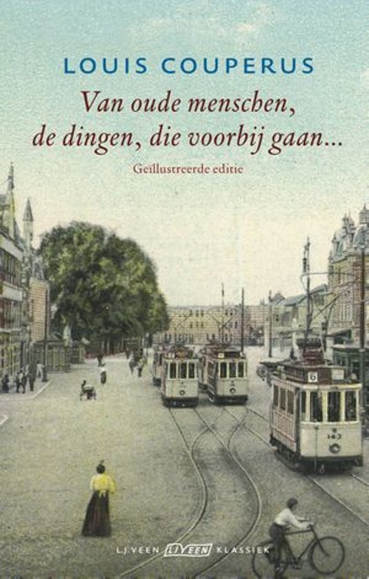 Van oude menschen, de dingen, die voorbij gaan...
