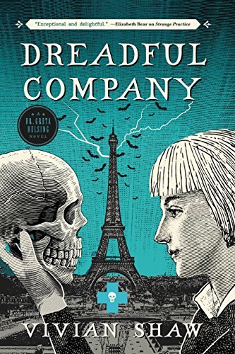 Dreadful Company (Dr. Greta Helsing, #2)
