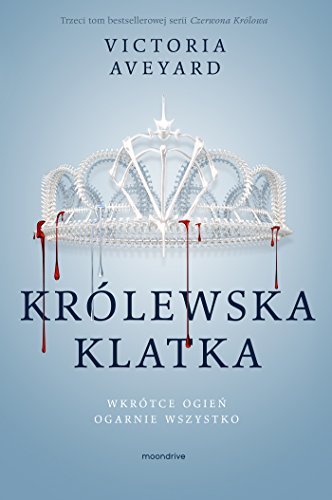 Królewska klatka (Czerwona Królowa, #3)