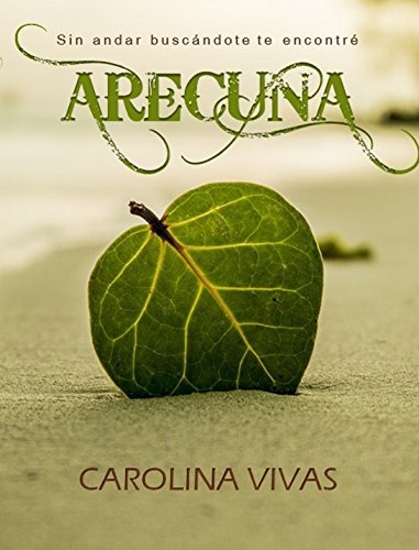 Arecuna (Serie Aventura nº 1)