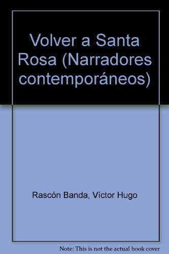 Volver a Santa Rosa (Narradores contemporáneos)