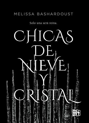 Chicas de nieve y cristal (Spanish Edition)