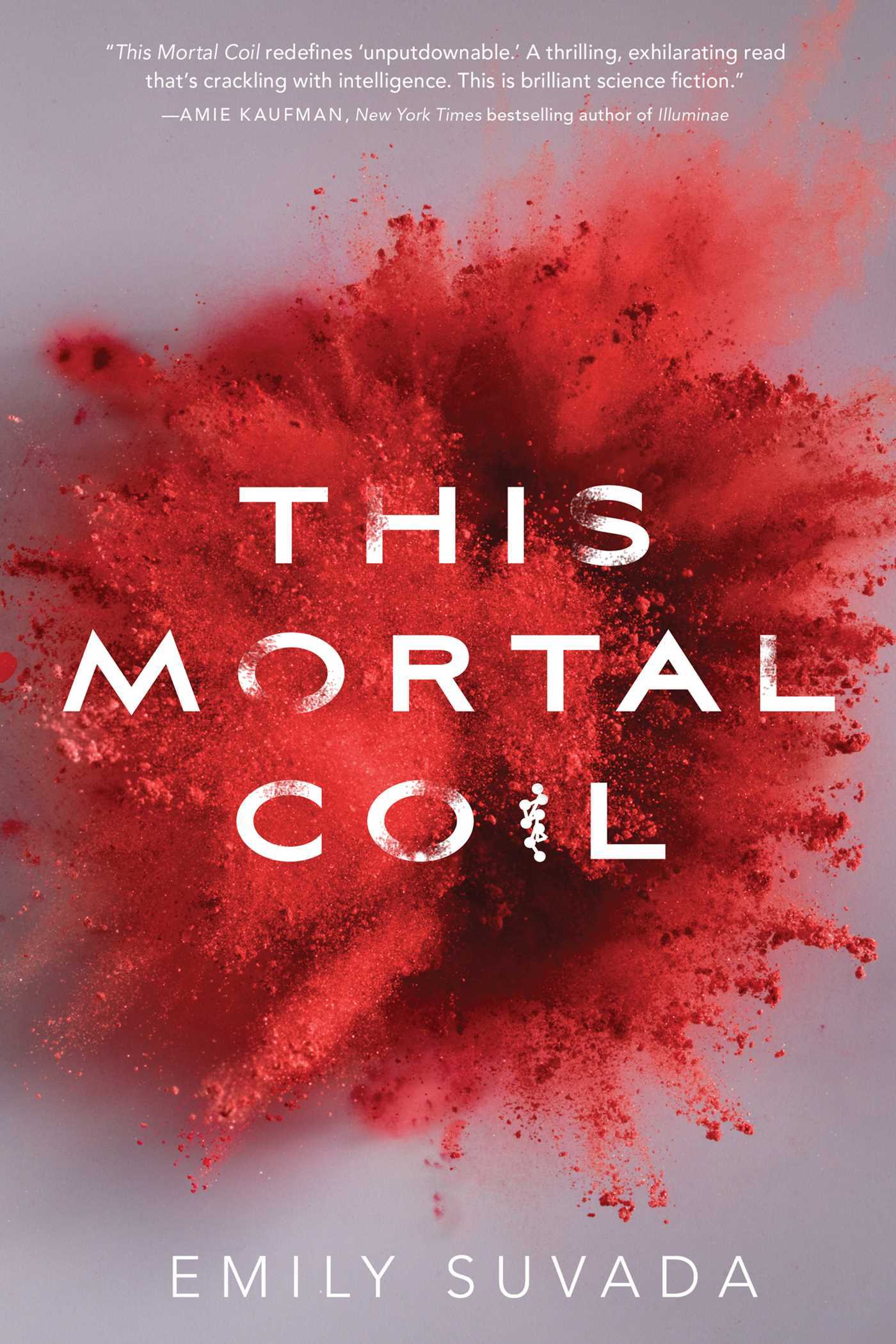 This Mortal Coil (This Mortal Coil, #1)