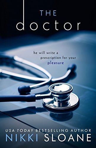 The Doctor (Nashville Neighborhood, #1)