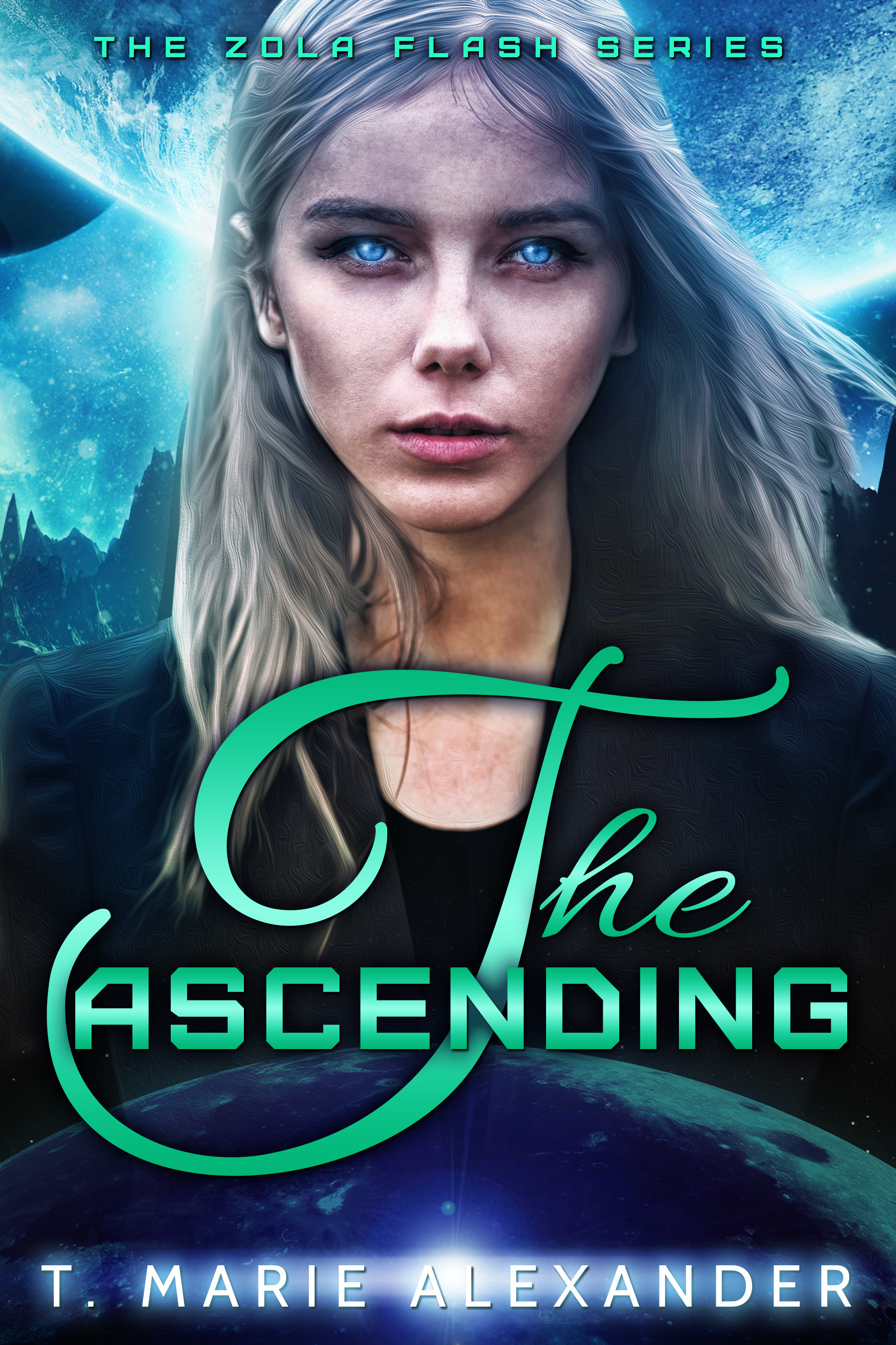 The Ascending (Zola Flash, 3) by T. Marie Alexander Goodreads