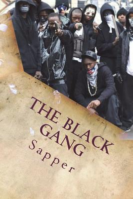 The Black Gang by Sapper Goodreads