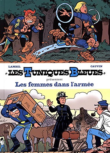 Les Tuniques Bleues présentent - Tome 9 - Les femmes dans l'armée book cover