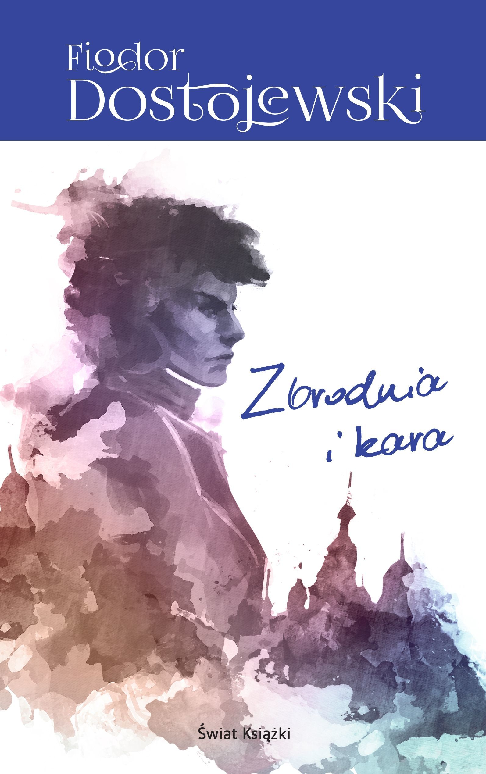 Zbrodnia i kara by Fyodor Dostoevsky Goodreads