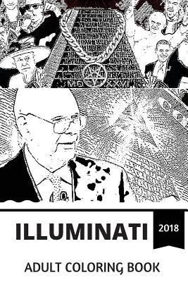 Illuminati Adult Coloring Book: Dark Secret Society That Controls the
