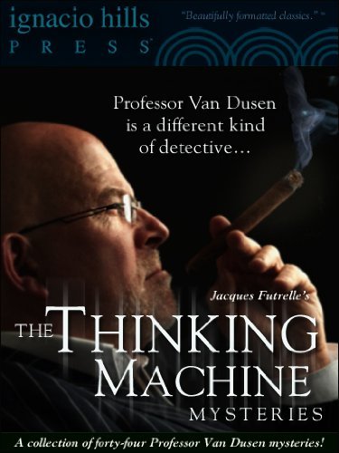 The Thinking Machine Mysteries book cover