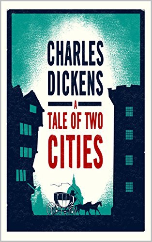 A Tale of Two Cities: (Annotated) by Charles Dickens | Goodreads