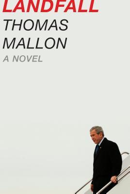 Landfall Interface Landfall by Thomas Mallon | Goodreads