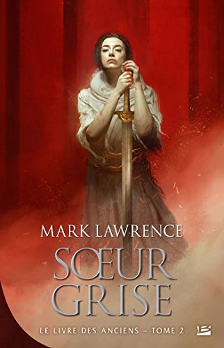 Sœur grise (Le Livre des Anciens #2)