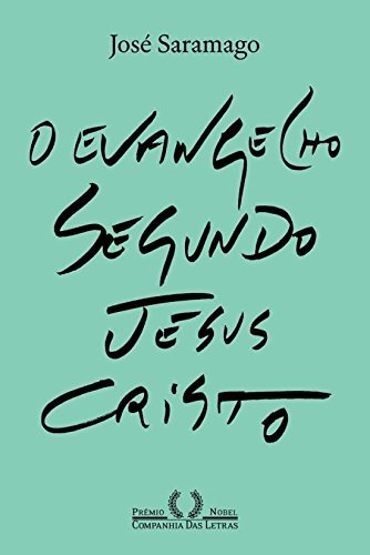 O Evangelho Segundo Jesus Cristo