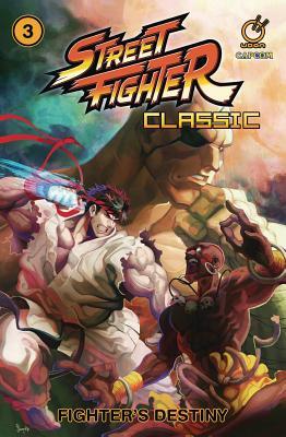 Street Fighter Classic Paperback Volume 3: Fighter's Destiny
