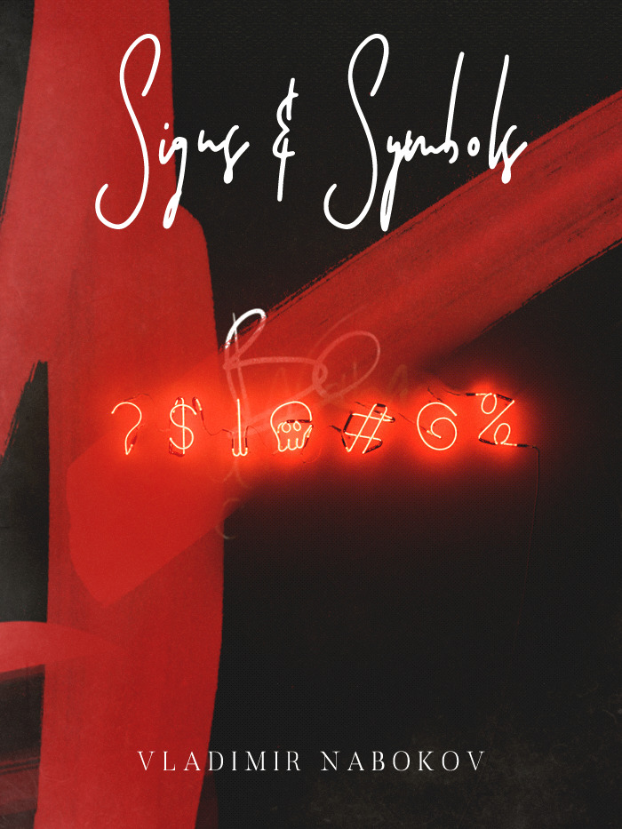 Signs and Symbols by Vladimir Nabokov Goodreads