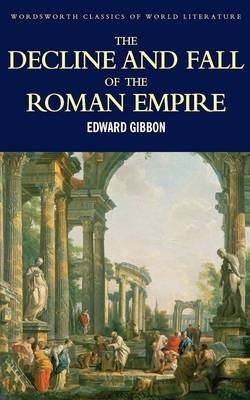 The Decline and Fall of the Roman Empire (Wordsworth)