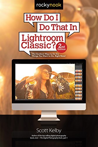 How Do I Do That In Lightroom Classic? book cover