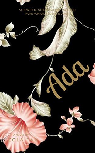 Ada : ( The Untold Story ) by Zola Tau | Goodreads