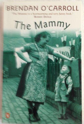 The Mammy by brendan-o-carroll | Goodreads