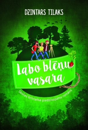 Labo blēņu vasara