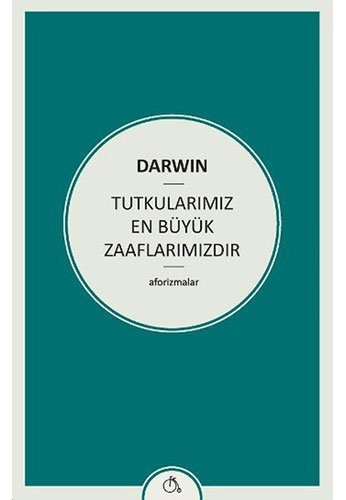 Tutkularımız En Büyük Zaaflarımızdır book cover