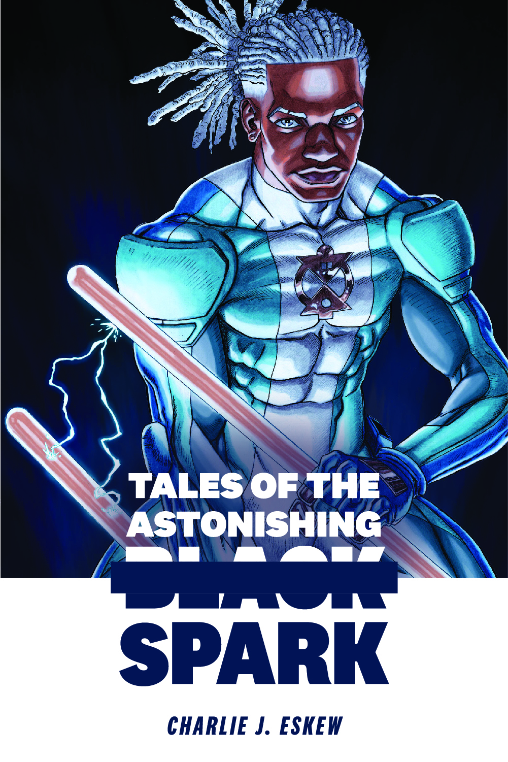 Tales of the Astonishing Black Spark book cover