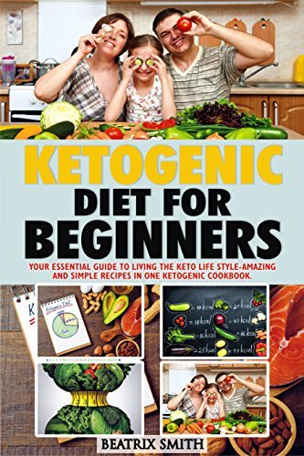 Ketogenic Diet for Beginners : Your Essential Guide To Living The Keto ...
