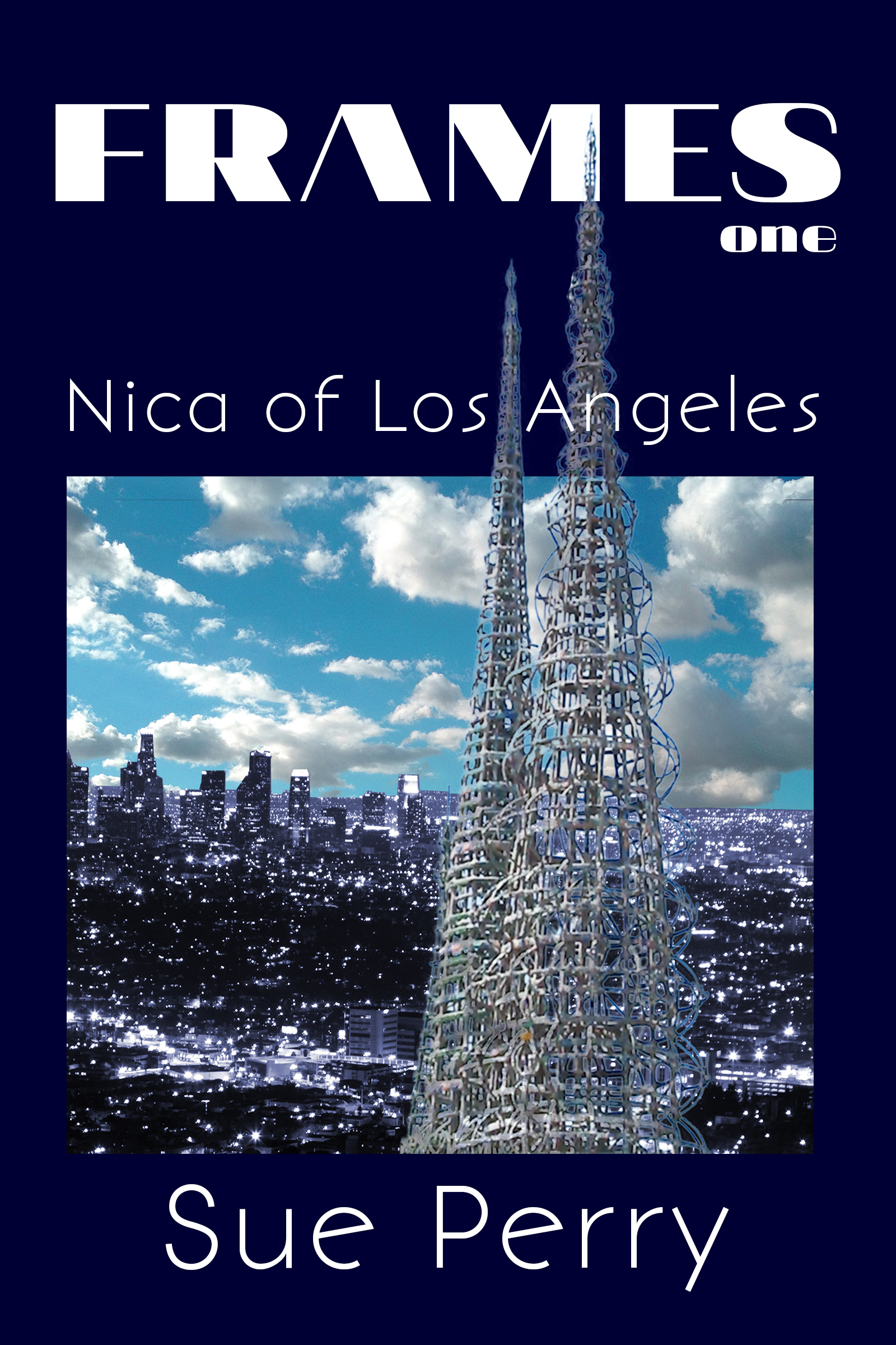 Nica of Los Angeles (Frames 1) by Sue Perry Goodreads